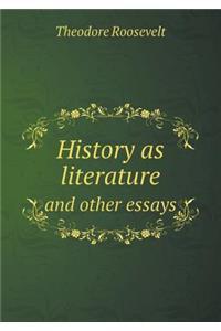 History as Literature and Other Essays