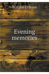 Evening Memories