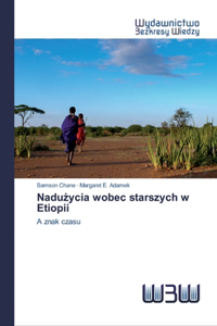 Naduzycia wobec starszych w Etiopii