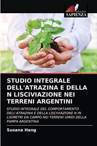 Studio Integrale Dell'atrazina E Della N Lisciviazione Nei Terreni Argentini