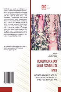 Bioinsecticide a Base d'Huile Essentielle de Myrte