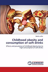 Childhood obesity and consumption of soft drinks