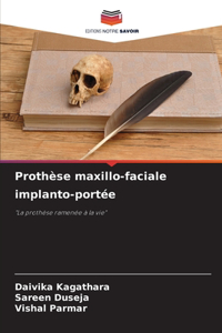 Prothèse maxillo-faciale implanto-portée