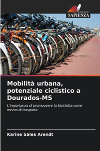 Mobilità urbana, potenziale ciclistico a Dourados-MS