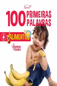 100 Primeiras Palavras - Alimentos