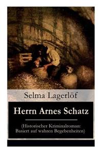 Herrn Arnes Schatz (Historischer Kriminalroman