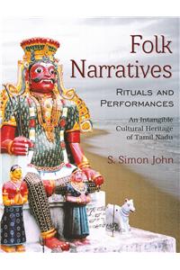 Folk Narratives: Rituals and Performances