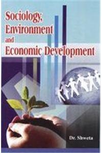 Sociology Environment and Economics Development