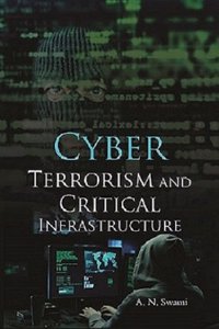 Cyber Terrorism and Critical Infrastructure