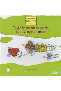 Cuentame un Cuento, Que Voy A Comer