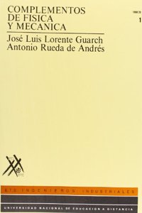 Complementos de fisica y mecanica (UNIDAD DIDACTICA) (Spanish Edition)
