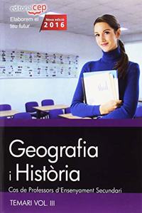 Cos de Professors d'Ensenyament Secundari. Geografia i Historia. Temari Vol. III.