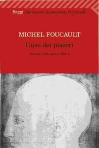 L'uso dei piaceri - Storia della sessualita Vol. II