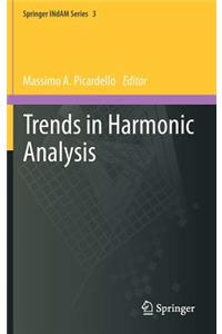 Trends in Harmonic Analysis