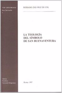 La Teologia del Simbolo de San Buenaventura