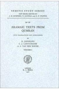 Aramaic Texts from Qumran: With Translations and Annotations