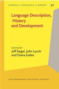Language Description, History and Development