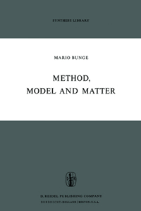 Method, Model and Matter