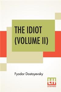 Idiot (Volume II)