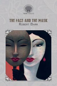 The Face and the Mask