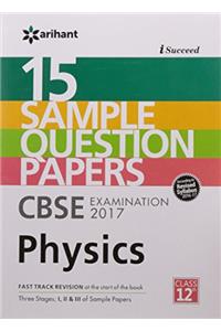 I-Succeed 15 Sample Question Papers CBSE Examination 2017 - Physics Class 12