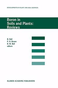 Boron in Soils and Plants: Reviews