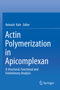 Actin Polymerization in Apicomplexan