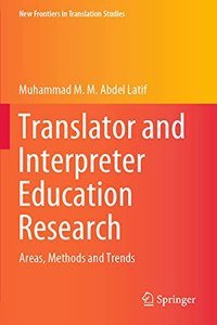 Translator and Interpreter Education Research