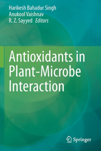 Antioxidants in Plant-Microbe Interaction