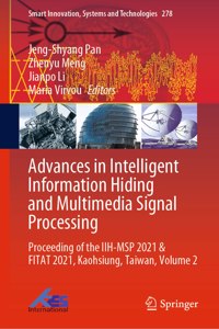 Advances in Intelligent Information Hiding and Multimedia Signal Processing