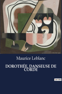 Dorothée, Danseuse de Corde