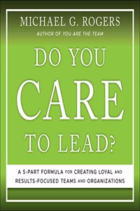 Do You Care to Lead?