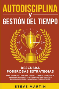 Autodisciplina Y Gestión Del Tiempo