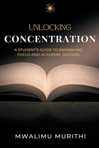 Unlocking Concentration