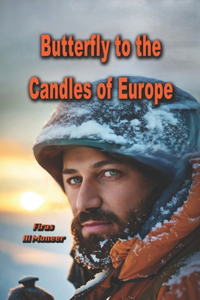 Butterfly to the Candles of Europe