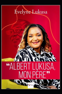 Albert Lukusa Mon Pere