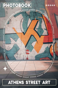 Athens Street Art Photo Book
