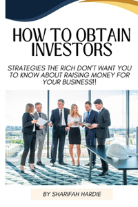 How to Obtain Investors