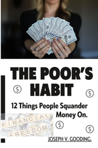 The Poor's Habit