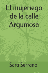 El mujeriego de la calle Argumosa
