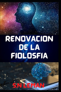 Renovación de la Fiolosfía