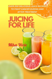 Juicing for Life