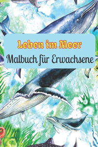 Leben im Meer Malbuch für Erwachsene