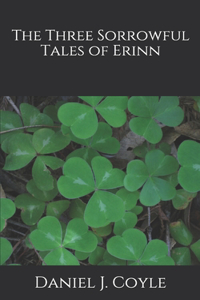 Three Sorrowful Tales of Erinn