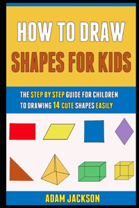 How To Draw Shapes For Kids