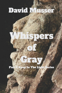 Whispers of Gray
