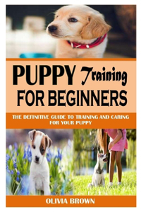 Puppy Training for Beginners