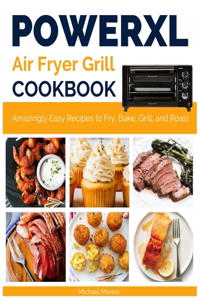 Power XL Air Fryer Grill Cookbook