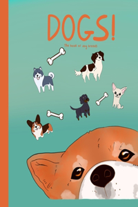 Dogs! The book of dog breeds