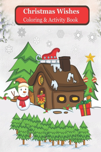 Christmas Wishes Coloring & Activity Book